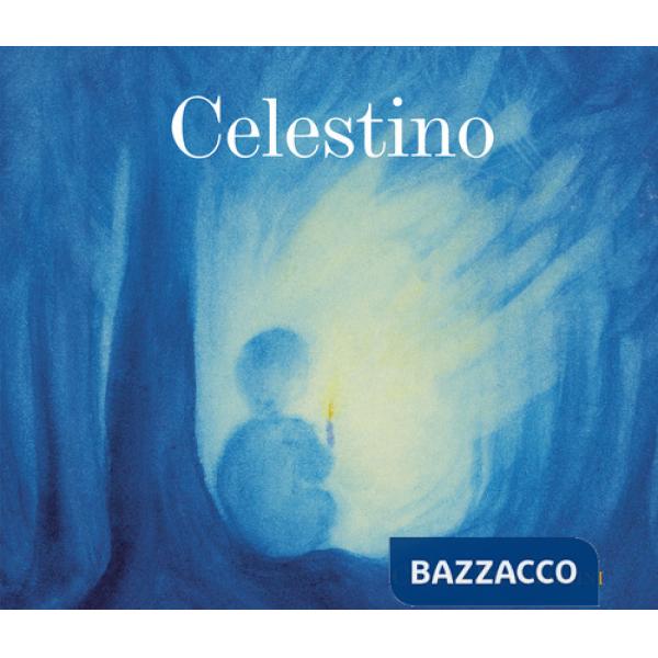 Celestino. Ediz. illustrata