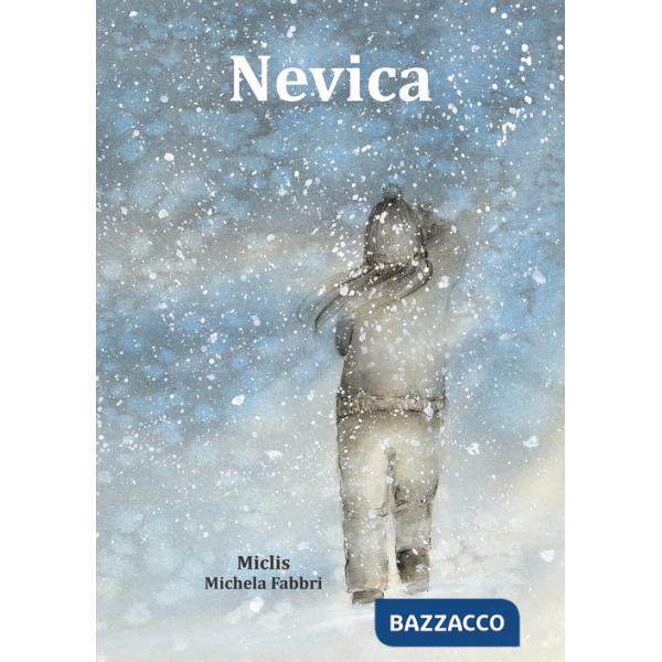 Nevica. Ediz. illustrata