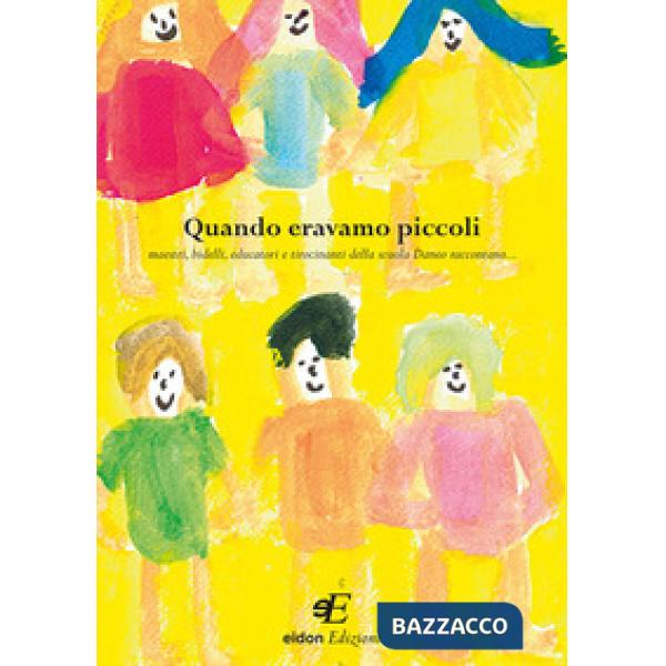 Quando eravamo piccoli