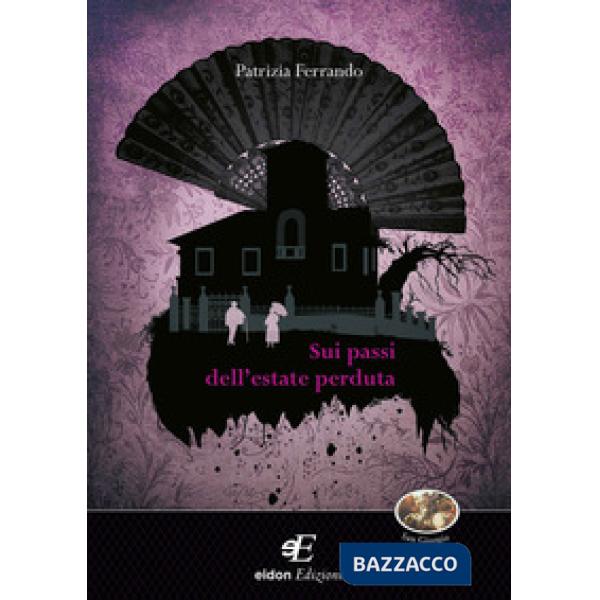 Sui passi dell'estate perduta