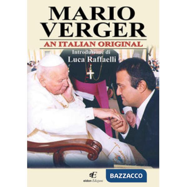 Mario Verger an italian original