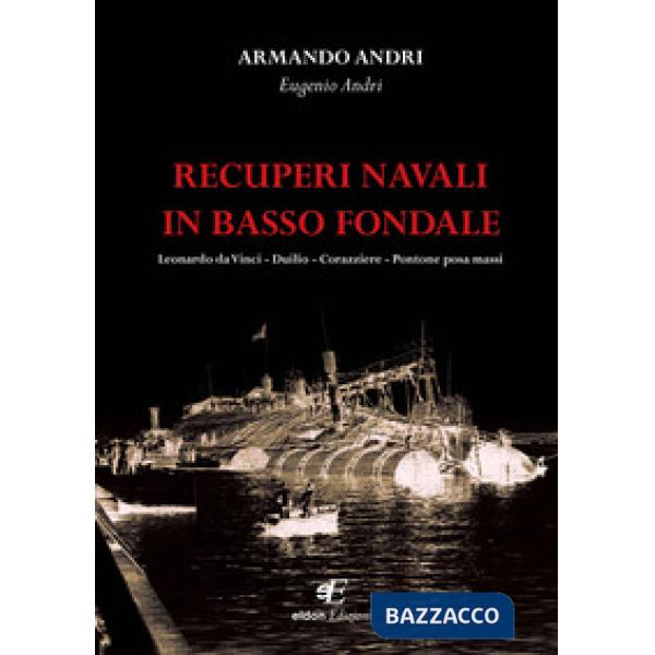 Recuperi navali in basso fondale