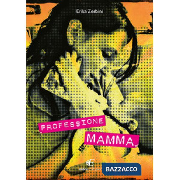 Professione mamma