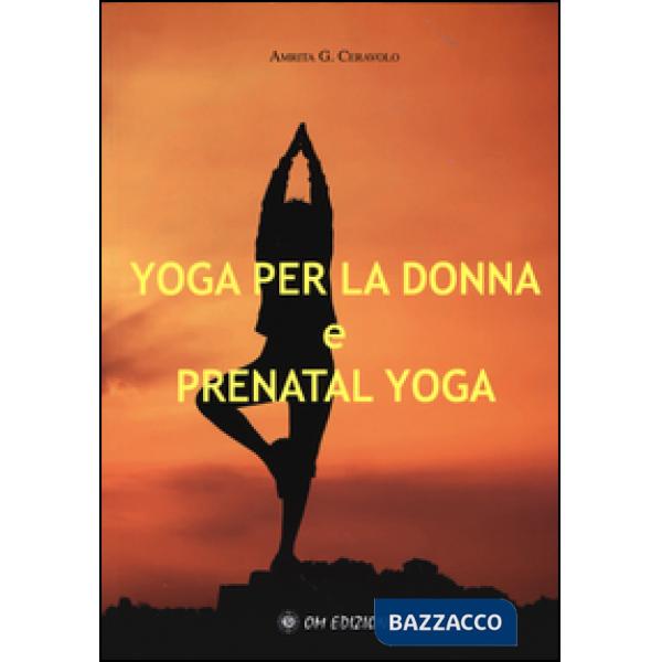 Yoga per la donna e prenatal yoga