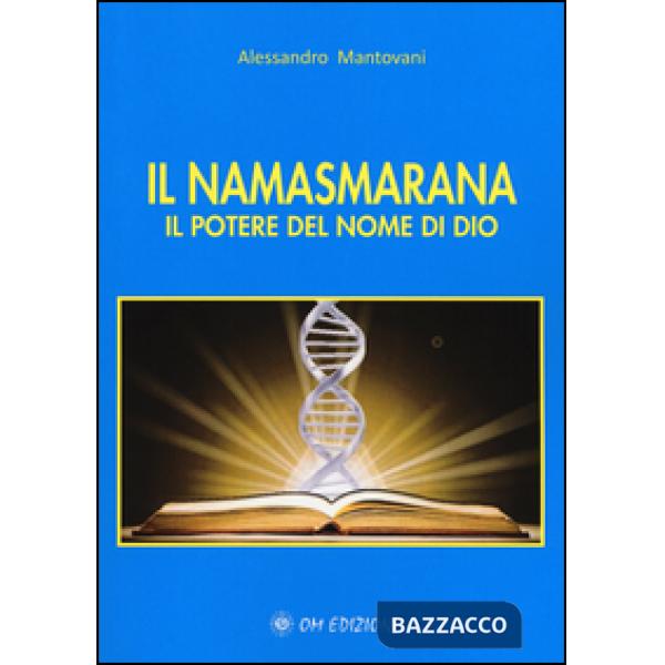 Namasmarana. Il potere del nome di Dio (Il)