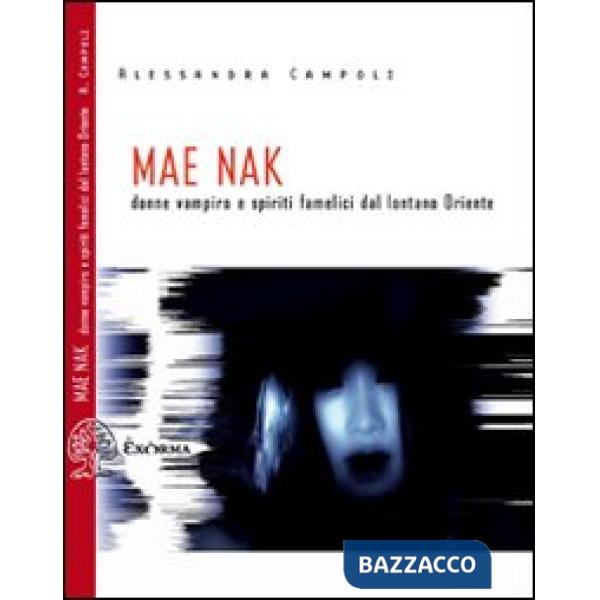 Mae Nak. Donne vampiro dal lontano Oriente