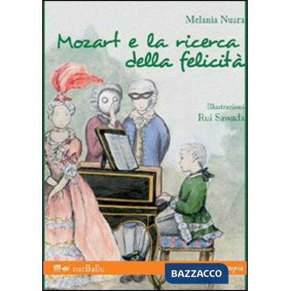 Mozart e la ricerca della felicità