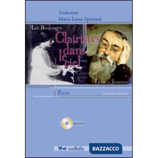 Clairières dans le ciel. Testo italiano a fronte. Con CD Audio