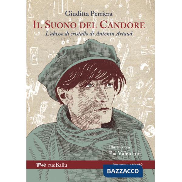 Suono del candore. L'abisso di cristallo di Antonin Artaud (Il)