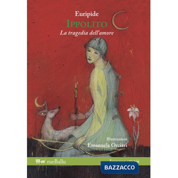 Ippolito. La tragedia dell'amore