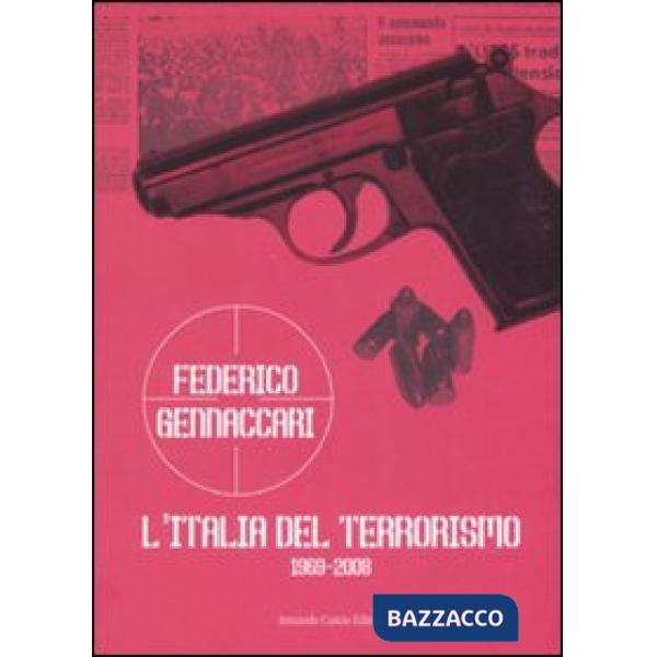 Italia del terrorismo (1969-2008) (L')