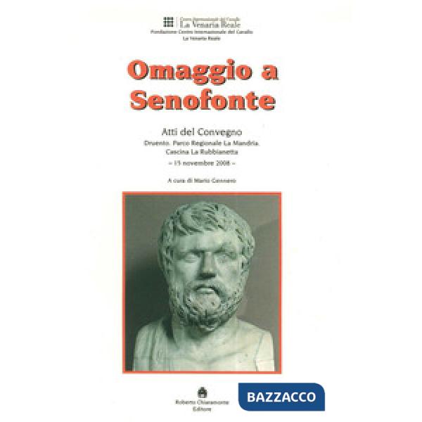 Omaggio a Senofonte. Atti del Convegno (Torino, 15 novembre 2008)