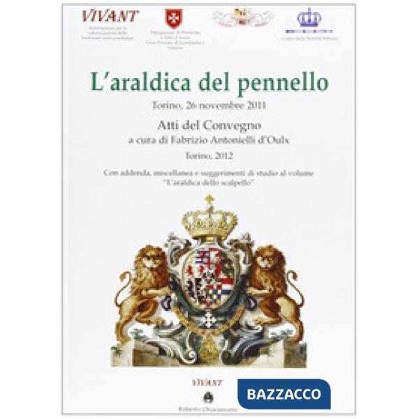 Araldica del pennello. Atti del Convegno 2012 (L')