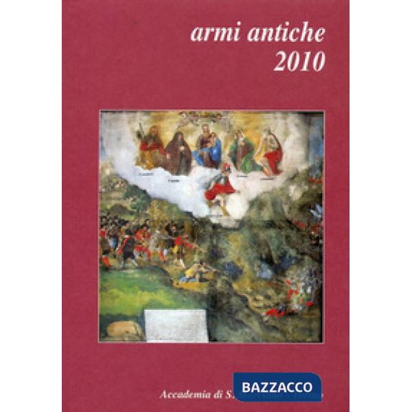 Armi antiche 2010