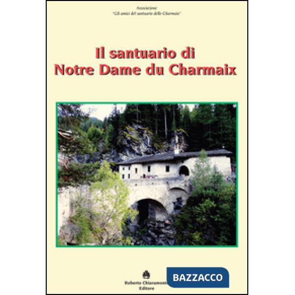 Santuario di Notre Dame du Charmaix (Il)