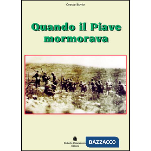 Quando il Piave mormorava