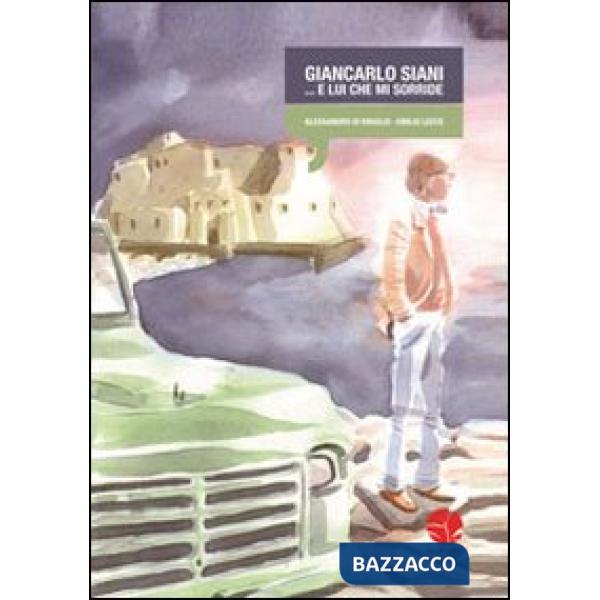 Giancarlo Siani... e lui che mi sorride