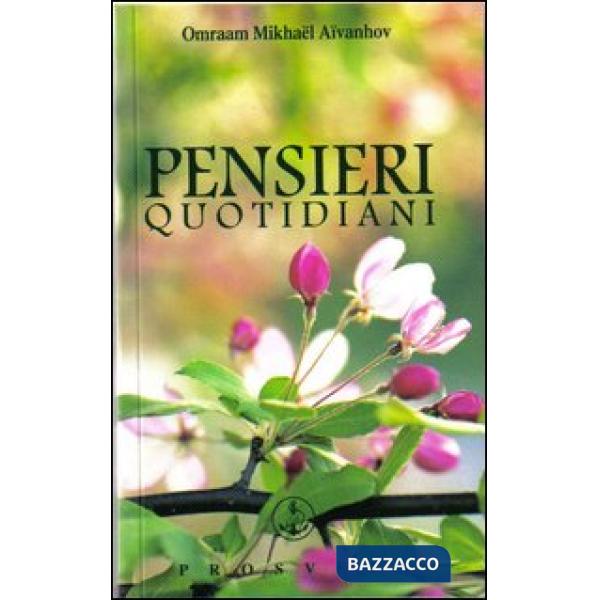 Pensieri Quotidiani 2013. Temi di meditazione per ogni giorno dell'anno