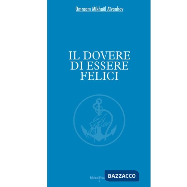 Dovere di essere felici (Il)