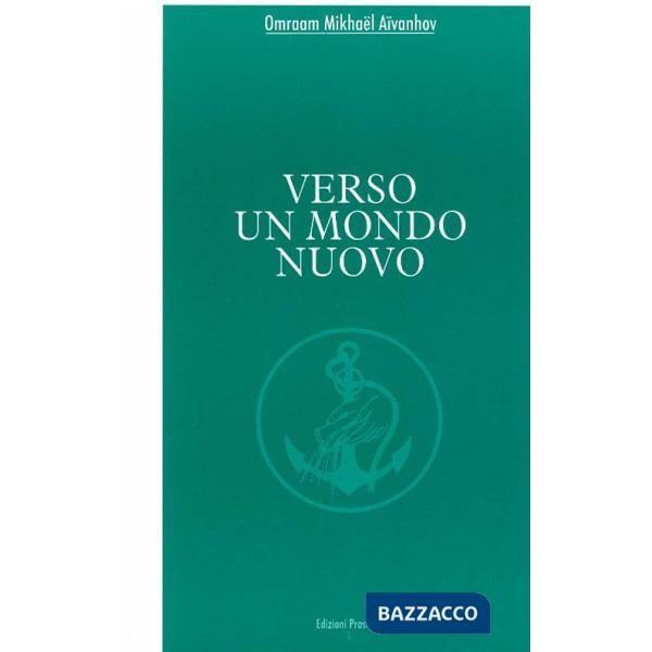 Verso un mondo nuovo