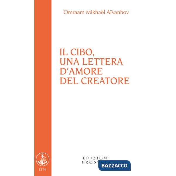 Cibo, una lettera d'amore del Creatore (Il)