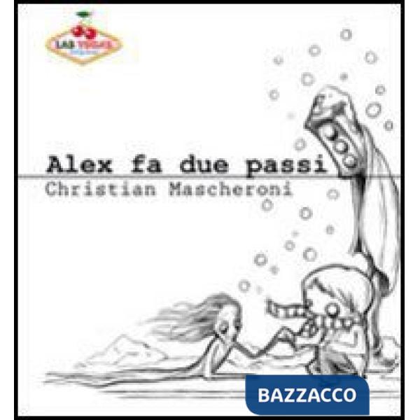 Alex fa due passi