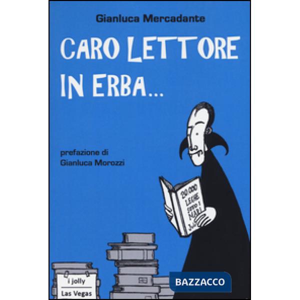 Caro lettore in erba...