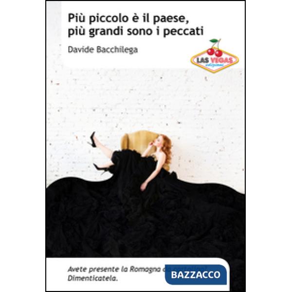 Più piccolo è il paese, più grandi sono i peccati