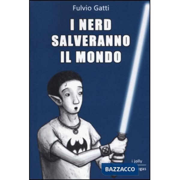 Nerd salveranno il mondo (I)