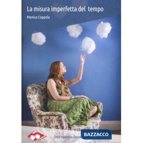 Misura imperfetta del tempo (La)
