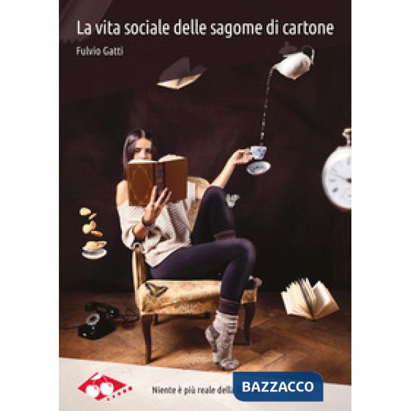 La vita sociale delle sagome di cartone
