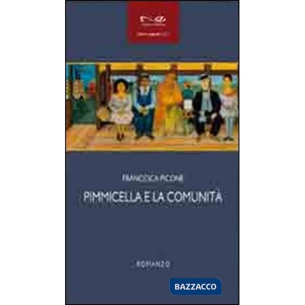 Pimmicella e la comunità