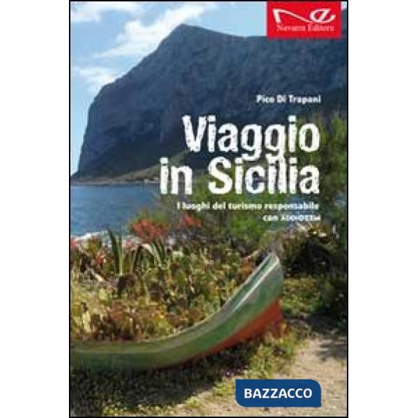 Viaggio in Sicilia. I luoghi del turismo responsabile di Addiopizzo
