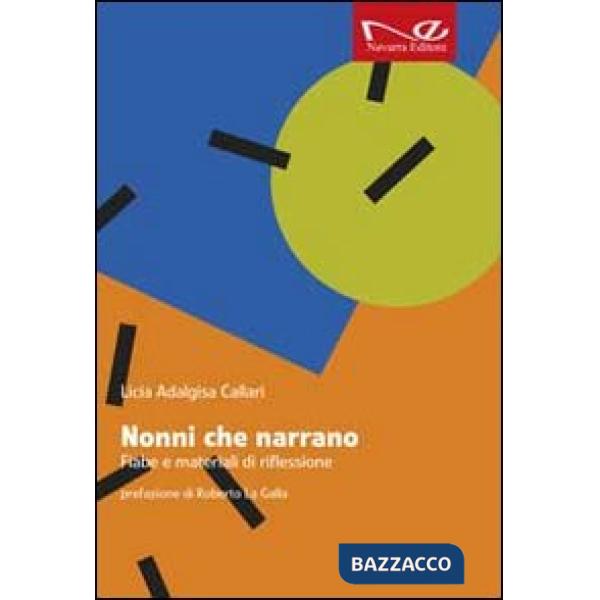 Nonni che narrano. Fiabe e materiali di riflessione