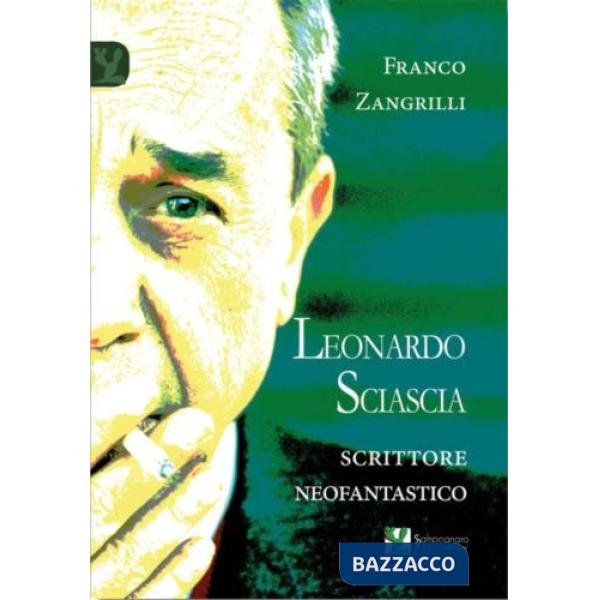 Leonardo Sciascia scrittore neofantastico