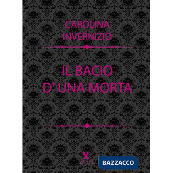 Bacio di una morta (Il)