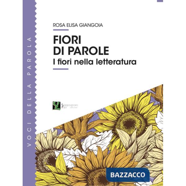 Fiori di parole. I fiori nella letteratura