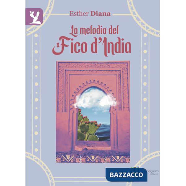 Melodia del fico d'India (La)