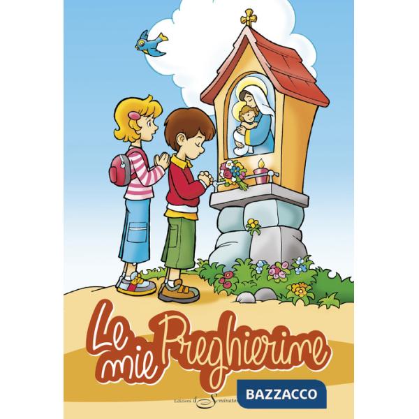 Mie preghierine (Le)