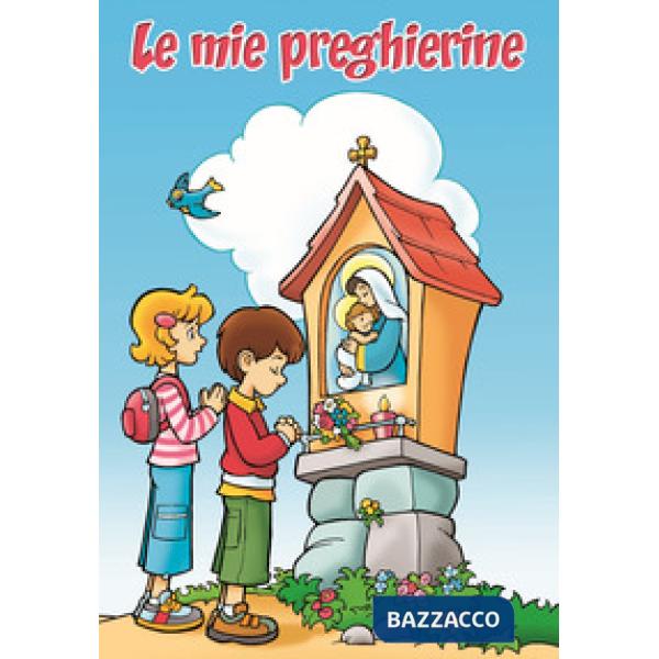 Mie preghierine (Le)