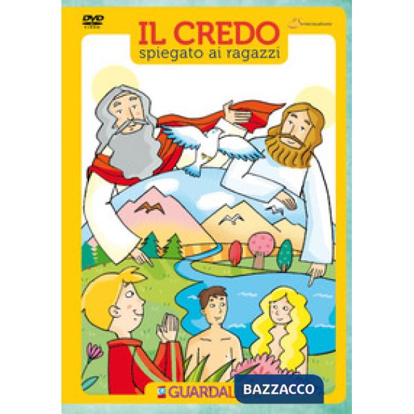 Credo spiegato ai ragazzi. Con DVD (Il)