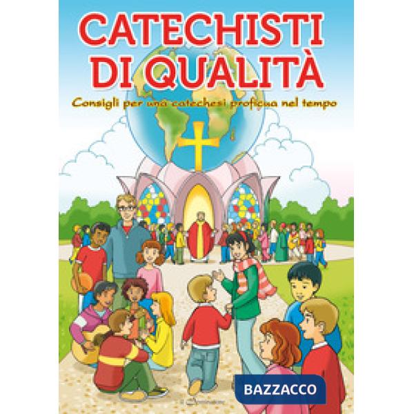 Catechisti di qualità