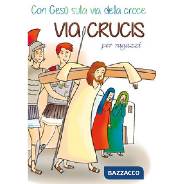 Con Gesù sulla via della Croce
