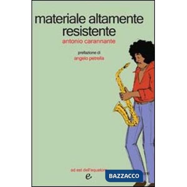 Materiale altamente resistente