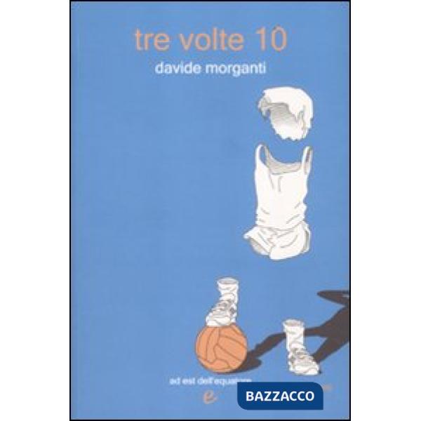 Tre volte 10