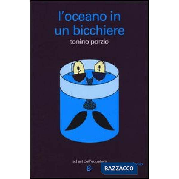 Oceano in un bicchiere (L')