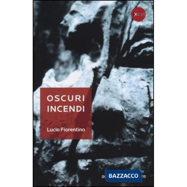 Oscuri incendi