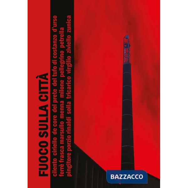 Fuoco sulla città!