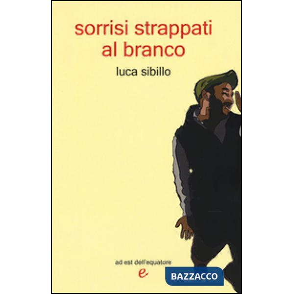 Sorrisi strappati al branco