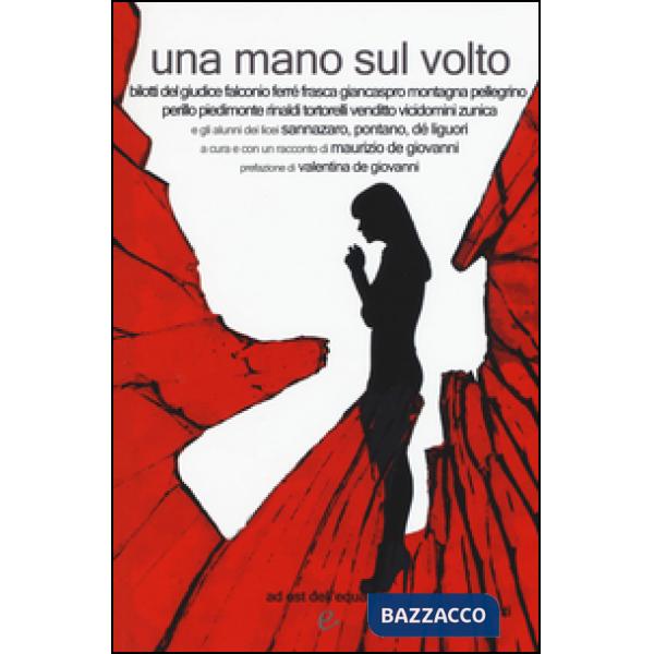 Mano sul volto (Una)